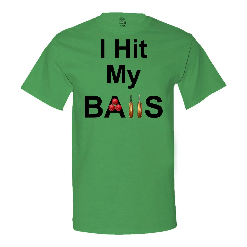 I Hit My Balls T-Shirt