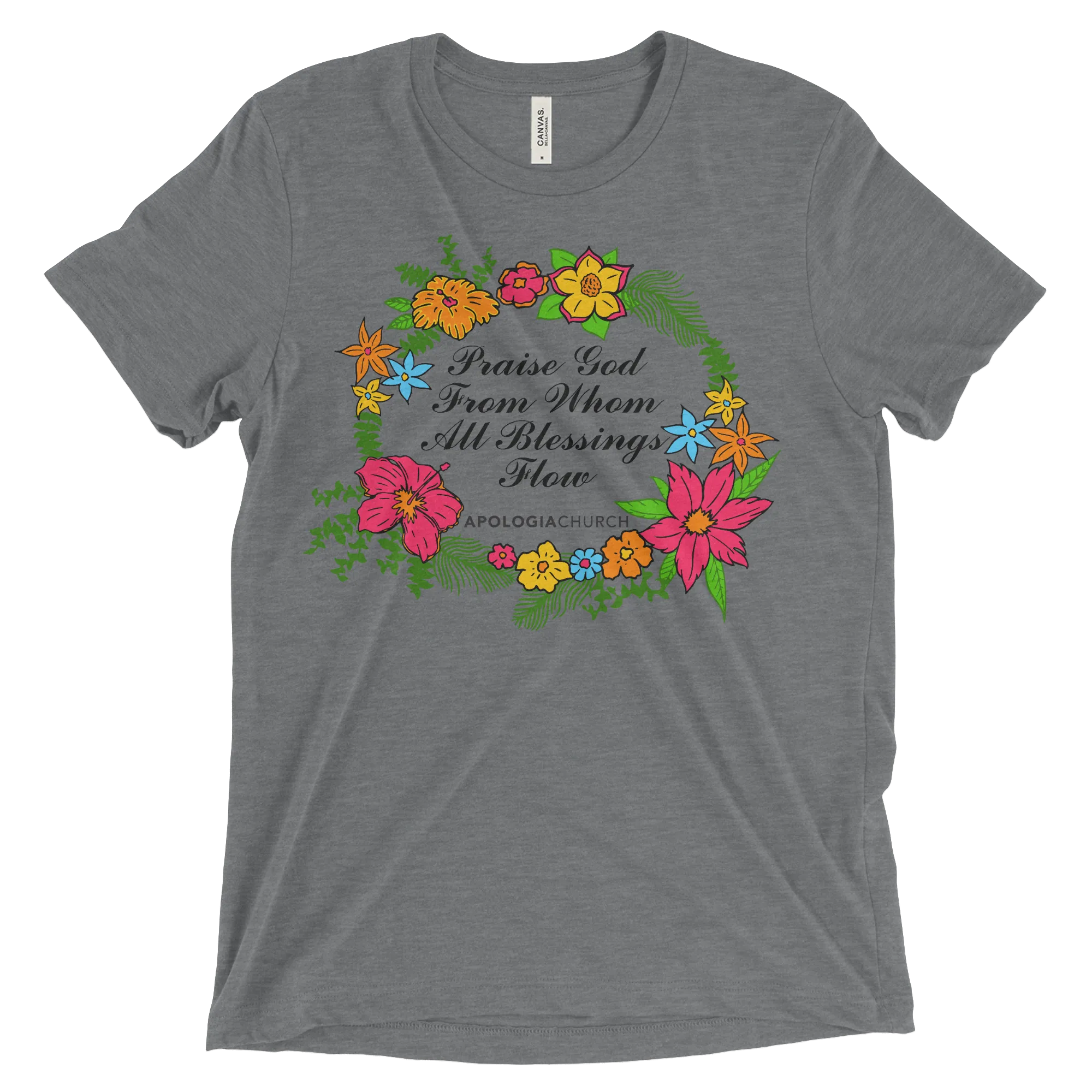 Praise God From Whom All Blessings Flow | T-Shirt