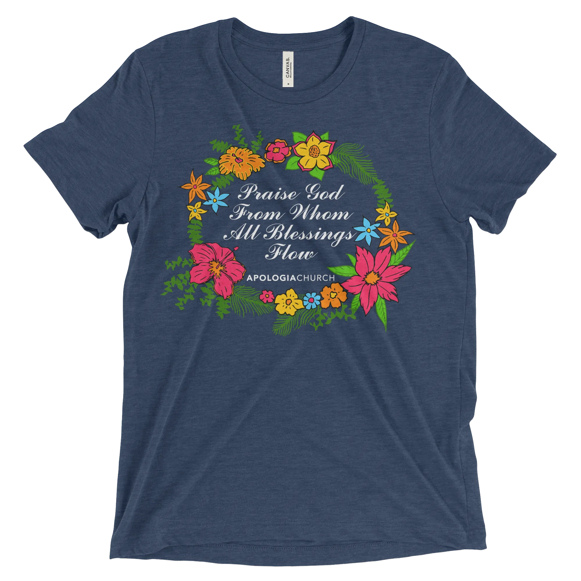 Praise God From Whom All Blessings Flow | T-Shirt