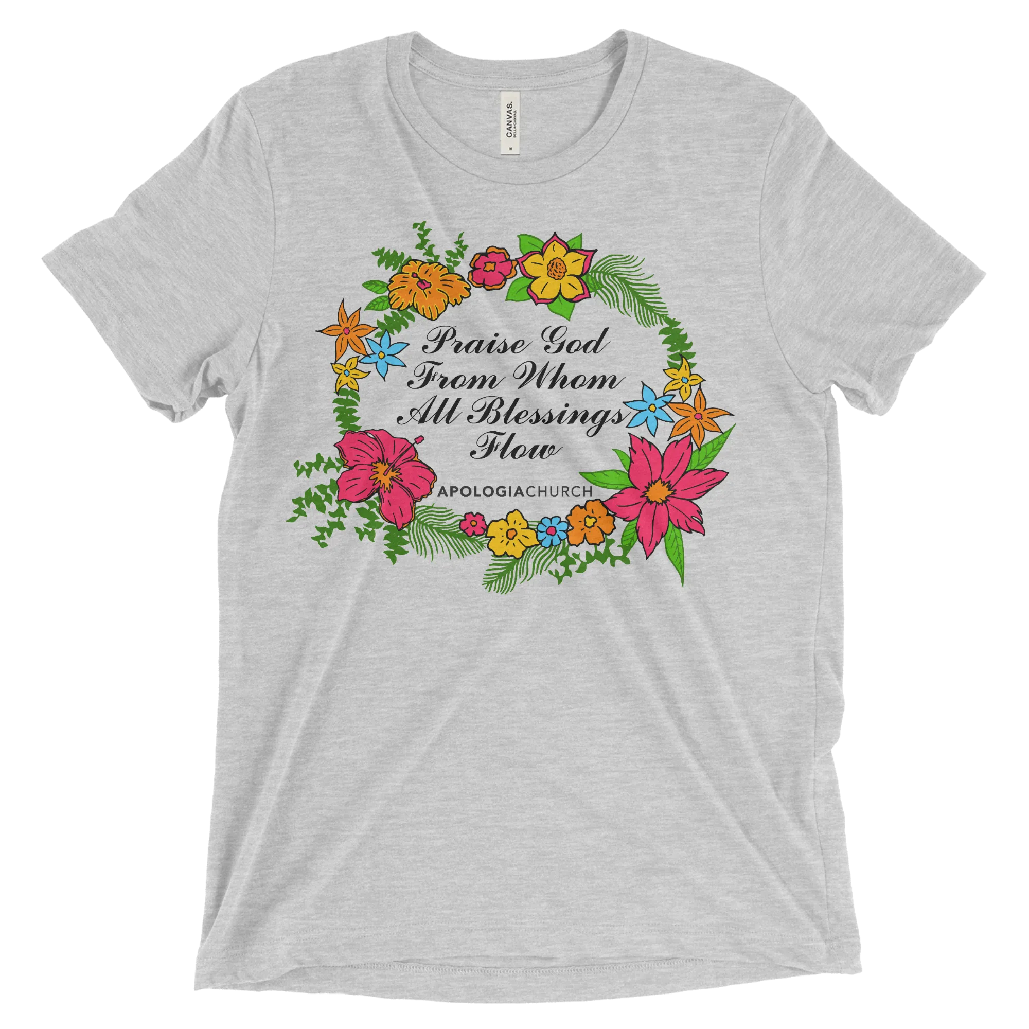 Praise God From Whom All Blessings Flow | T-Shirt