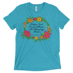 Praise God From Whom All Blessings Flow | T-Shirt