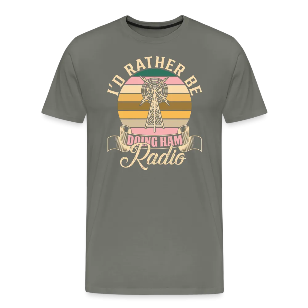 Transmitter Tributes: 'I'd Rather Be Doing Ham Radio' - Men's Premium T-Shirt